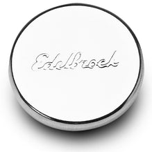 Load image into Gallery viewer, Edelbrock Chrome Oil Filler Cap